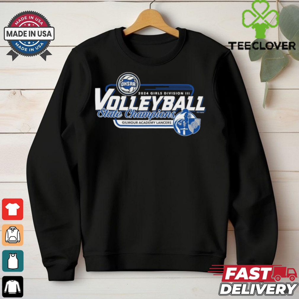Official 2024 OHSAA Volleyball Division III State Champions Gilmour Academy Lancers T Shirt Official 2024 OHSAA Volleyball Division III State Champions Gilmour Academy Lancers T Shirt