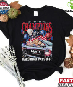 Official 2024 Presidential Champions Hard Work Pays Off shirt