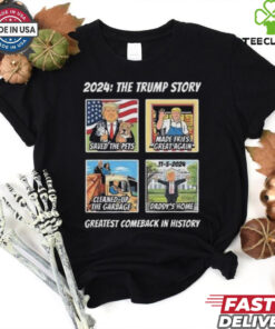 Official 2024 The Trump Story Greatest Comeback In History Shirt