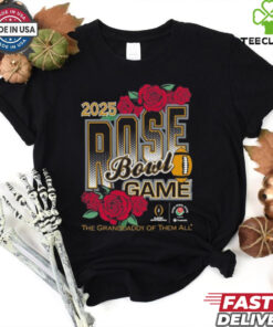 Official 2025 Rose Bowl Game The Grand Daddy Of Them All Shirt
