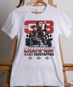 Official 3 Times World Champion Max3 Verstappen 33 T Shirt