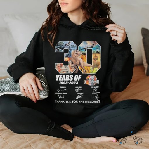 Official 30 years of 1993 – 2023 jurassic world thank you for the memories hoodie, sweater, longsleeve, shirt v-neck, t-shirt