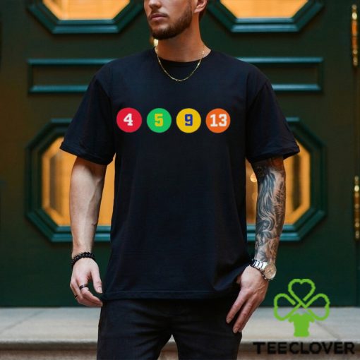 Official 4 5 9 13 Shirt