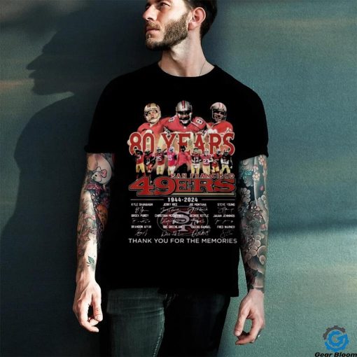 Official 49ers 80th Anniversary 1944 2024 Thank You For The Memories Shirt