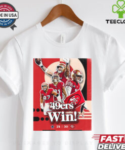 Official 49ers Win San Francisco 49ers 30 – 24 Dallas Cowboy Welcome to the wild, wild West Poster t shirt