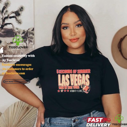 Official 5 Seconds Of Summer Las Vegas When We Were Young Dice T Shirts