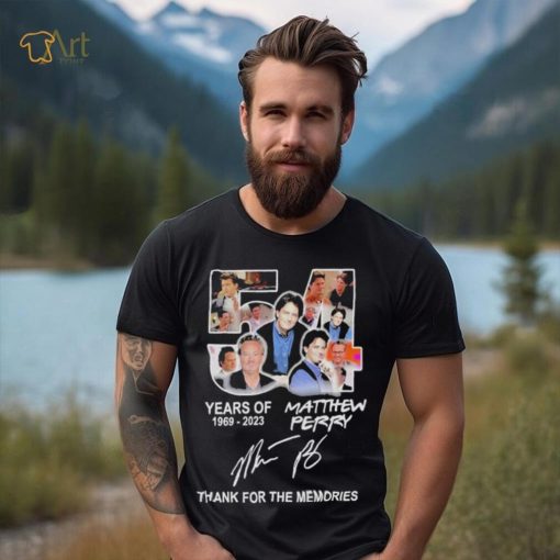 Official 54 Years Of 1969 – 2023 Matthew Perry Thank You For The Memories T Shirt