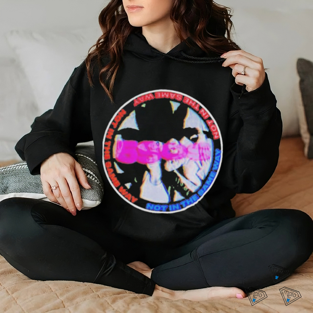 Official 5sos not in the same way music shirt Official 5sos not in the same way music shirt