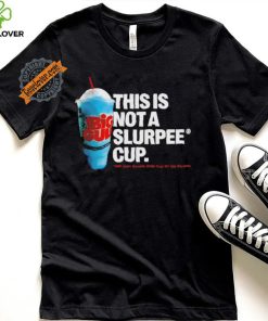 Official 7 Eleven Not A Slurpee Cup T Shirt