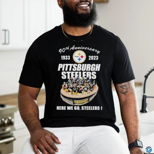 Official 90th Anniversary 1933 – 2023 Pittsburgh Steelers Here We Go, Steelers Shirt