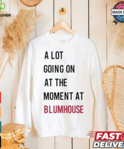 Official A Lot Going On At The Moment At Blumhouse Shirt