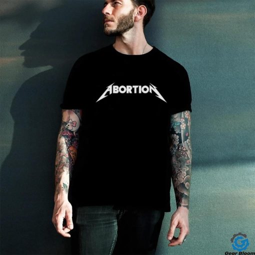 Official Abortion X Metal Shirt