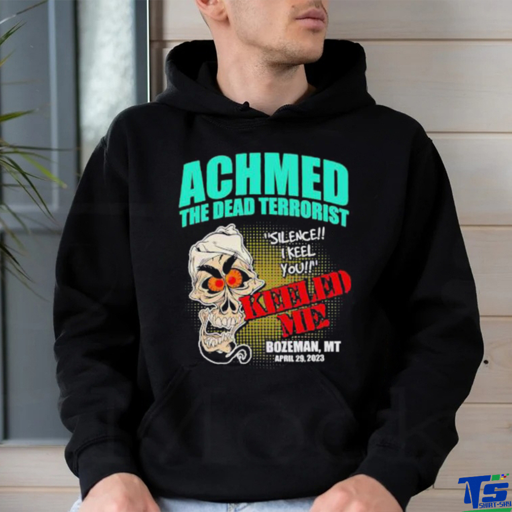 Official Achmed The Dead Terrorist Jeff Dunham Bozeman MT April 29 2023 Tour Shirt Official Achmed The Dead Terrorist Jeff Dunham Bozeman MT April 29 2023 Tour Shirt
