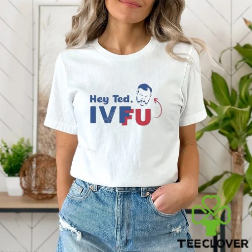 Official Adam Parkhomenko Hey Ted Ivf Fu Shirt