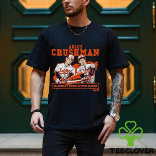 Official Adley Rutschman Crushman Baltimore Tee Shirt