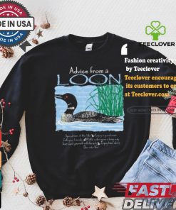 Official Advice From A Loon spend time at the lake t shirt