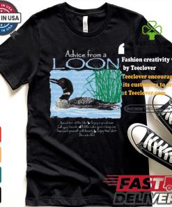 Official Advice From A Loon spend time at the lake t shirt