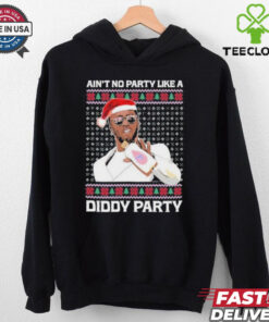 Official Ain’t No Party Like A Diddy Party Ugly Christmas Shirt