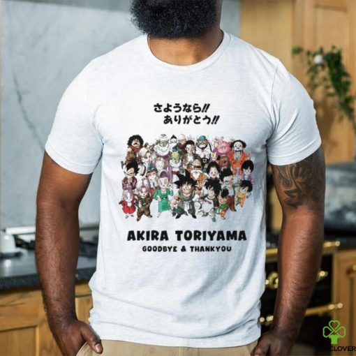 Official Akira Toriyama Goodbye Thank You Akira Sensei Rip Rest In Power Dragon Ball Shirt