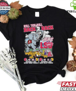 Official Alabama Crimson Tide Roll Tide Roll Back 2 Back Beat LSU Tigers Shirt