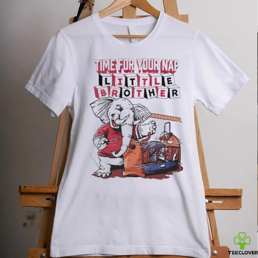 Official Alabama Crimson Tide Time For Your Nap Little Brother T Shirt Official Alabama Crimson Tide Time For Your Nap Little Brother T Shirt