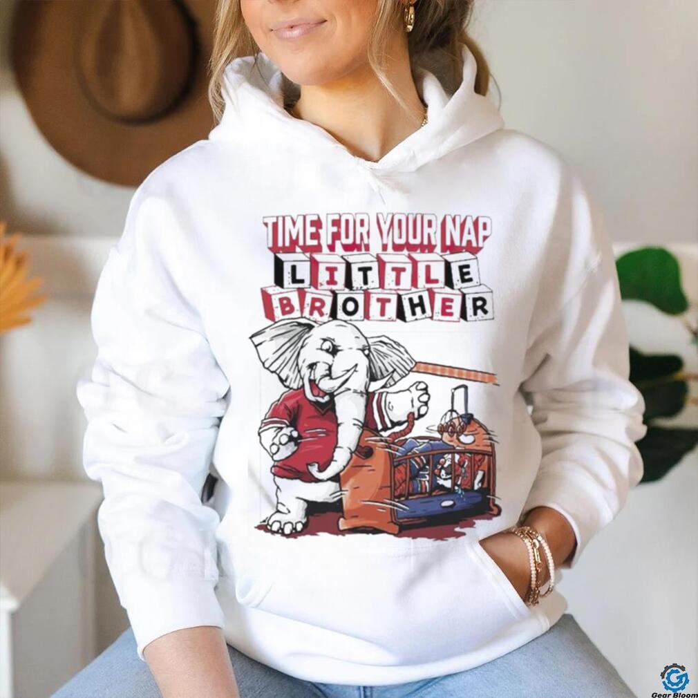 Official Alabama Crimson Tide Time For Your Nap Little Brother T Shirt Official Alabama Crimson Tide Time For Your Nap Little Brother T Shirt