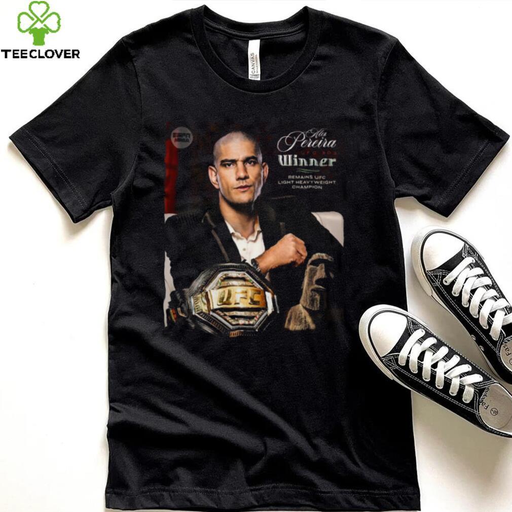 Official Alex Pereira UFC Winner Remains UFC Light Heavyweight Champion poster shirt Official Alex Pereira UFC Winner Remains UFC Light Heavyweight Champion poster shirt