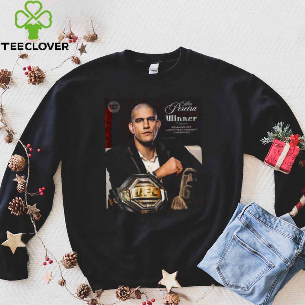 Official Alex Pereira UFC Winner Remains UFC Light Heavyweight Champion poster shirt Official Alex Pereira UFC Winner Remains UFC Light Heavyweight Champion poster shirt