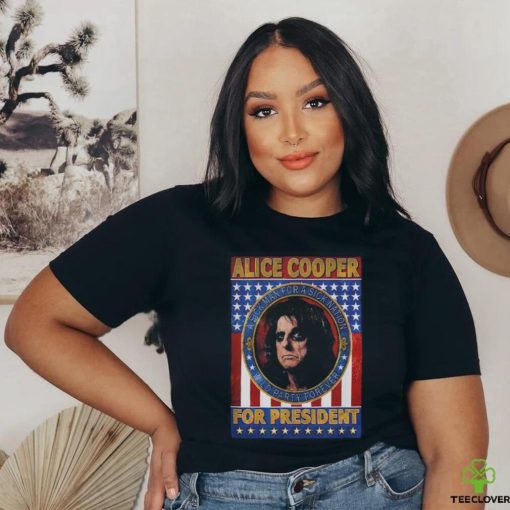 Official Alice Cooper For President T Shirt