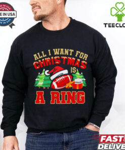 Official All I Want For Christmas Is A Ring 2024 Football t shirt
