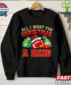Official All I Want For Christmas Is A Ring 2024 Football t shirt