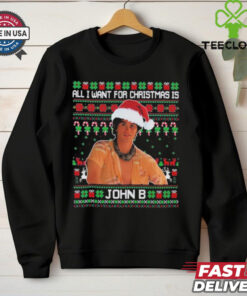 Official All I Want For Christmas Is John B T Shirt
