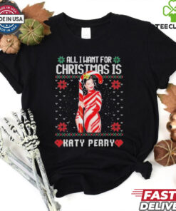 Official All I Want For Christmas Is Katy Perry 2024 Shirt