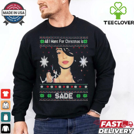 Official All I Want For Christmas Is Sade T Shirt