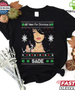 Official All I Want For Christmas Is Sade T Shirt