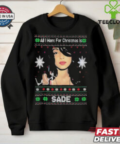 Official All I Want For Christmas Is Sade T Shirt