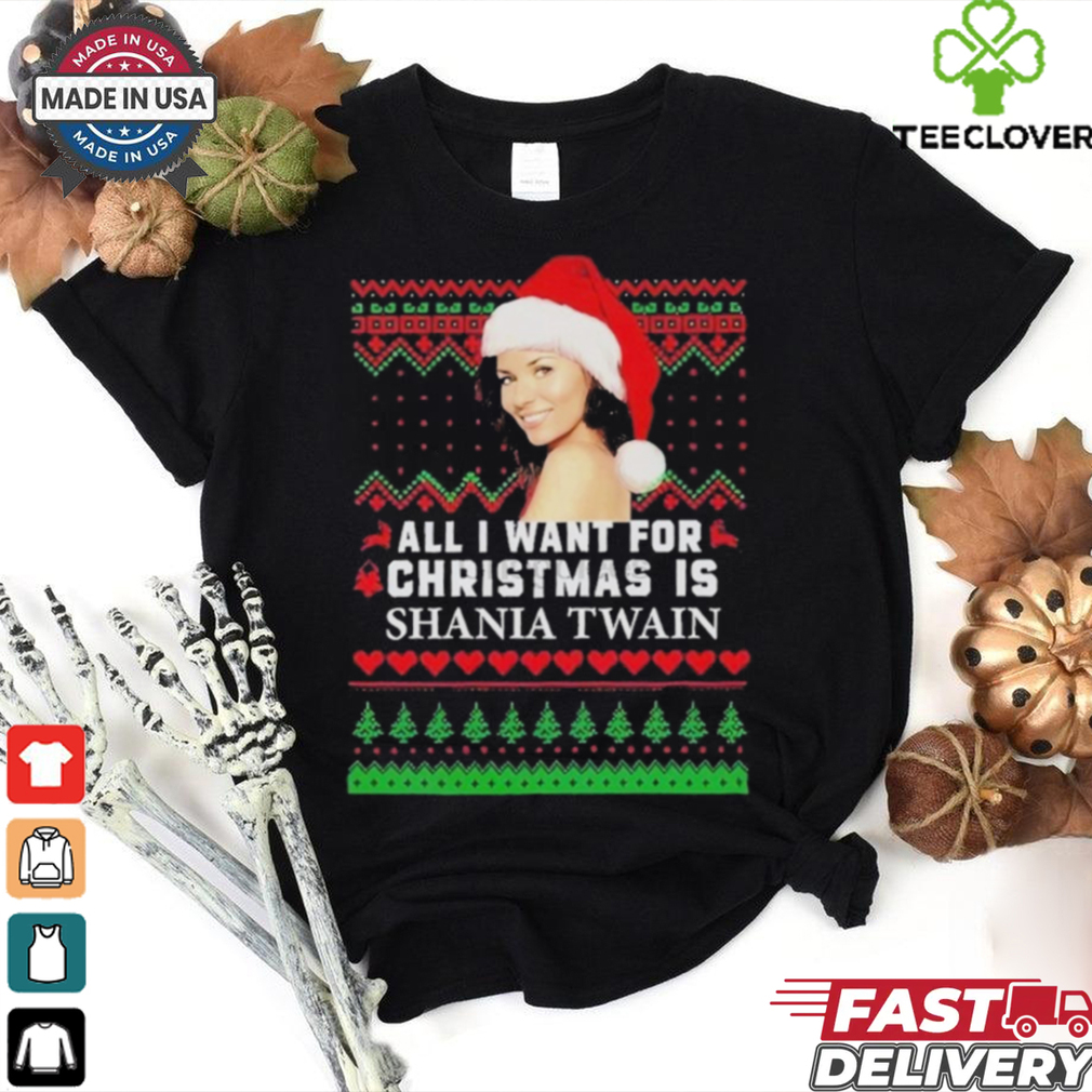 Official All I Want For Christmas Is Shania Twain T Shirt Official All I Want For Christmas Is Shania Twain T Shirt