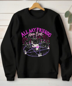 Official All My Friends Are Evil Cute Black Cat Sacrificial Ritual T hoodie, sweater, longsleeve, shirt v-neck, t-shirt