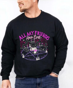 Official All My Friends Are Evil Cute Black Cat Sacrificial Ritual T hoodie, sweater, longsleeve, shirt v-neck, t-shirt