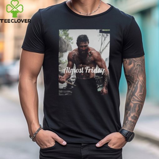 Official Almost Friday Mcgregor Movie T Shirt