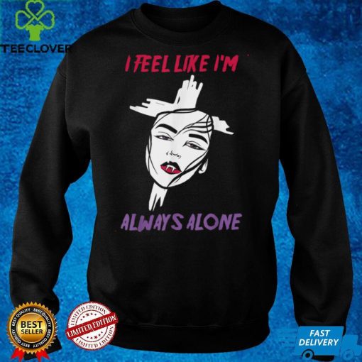 Official Alt Aesthetics I Feel Like Im Always Alone Vampire Girl T Shirt Hoodie, Sweat