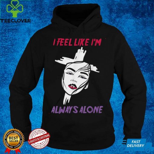 Official Alt Aesthetics I Feel Like Im Always Alone Vampire Girl T Shirt Hoodie, Sweat