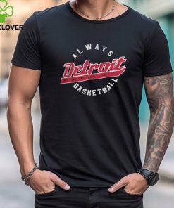 Official Always Detroit Pistons Full Court Press Since 1957 T Shirt