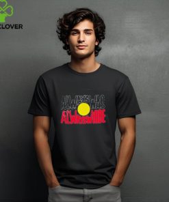 Official Always was always will be T shirt