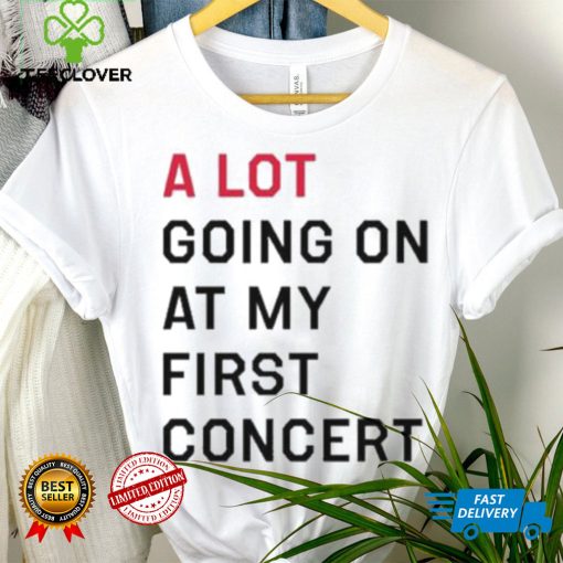 Official Amanda Johnston A Lot Going On At My First Concert Shirt