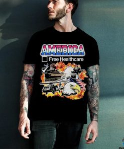 Official America Free Healthcare T Shirt
