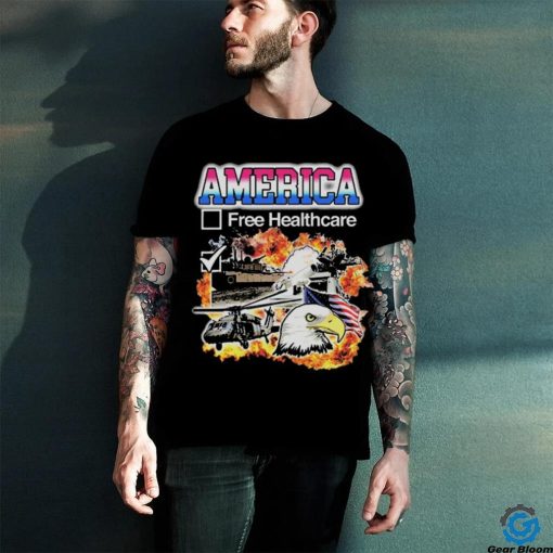 Official America Free Healthcare T Shirt