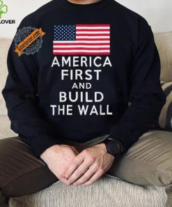 Official America Number One Again And Build A Wall T Shirt