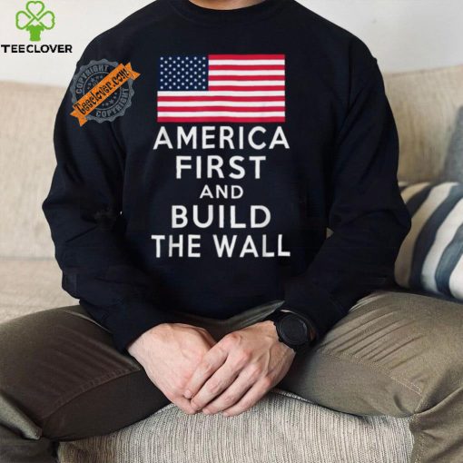 Official America Number One Again And Build A Wall T Shirt