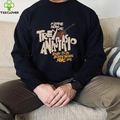 Official An Acoustic Evening With Trey Anastasio August 19 20 Beacon Theatre Nyc 2022 Shirt